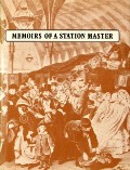 Memoirs of a Station Master  by SIMMONS, Ernst J. 